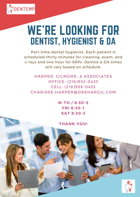 Part-time dental hygienist needed. Each patient is scheduled thirty minutes for cleaning, exam, and x-rays and one hour for SRPs. Dentist &amp; DA times will vary based on schedule.