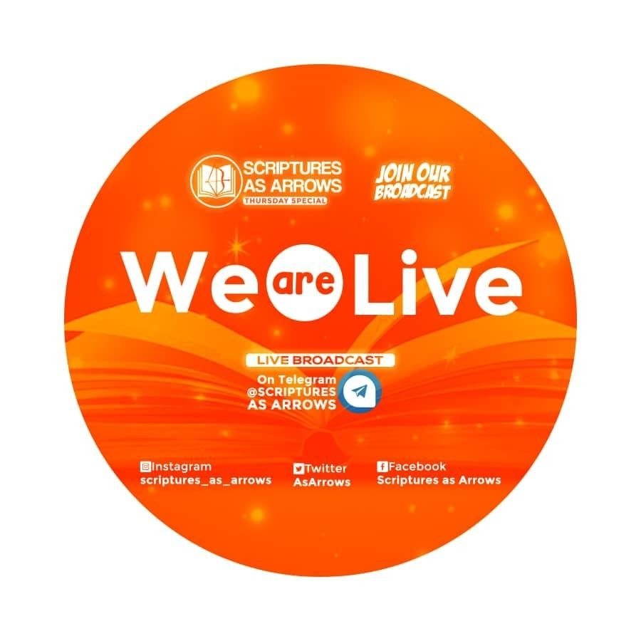AsArrows's tweet photo. SCRIPTURES AS ARROWS IS LIVE!!!
Pastor Kay. Adeniran is teaching on the Doctrinal Foundations of the Christian faith.
https://t.co/kwBZNFftNY
Join us now on telegram by clicking the link above.
#pstkayadeniran
#soteriologypart1
#scripturesasarrows
#asarrows
#eattheword https://t.co/OVxN5zTtmC