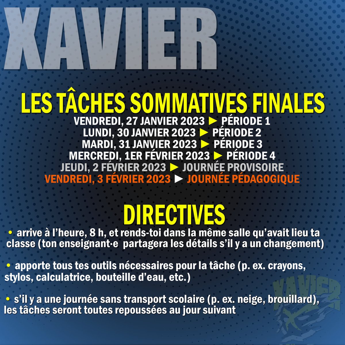 #xavÉTUDES | #xavÉLÈVES | C’est probablement ta première ronde de tâches sommatives finales. Tes enseignants·es t’ont préparé et guidé, mais voici quelques dernières directives pour favoriser ton succès.