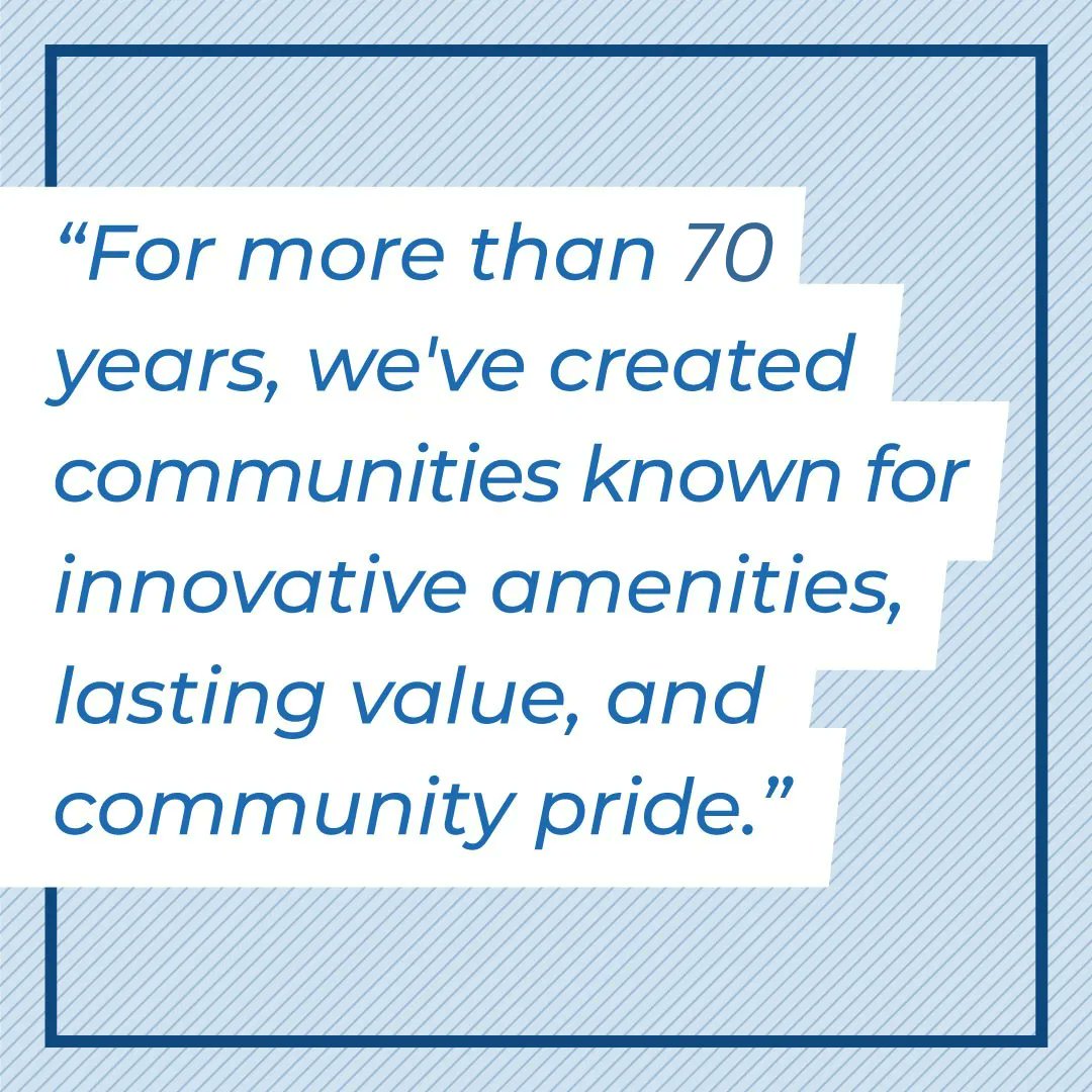 Buying a home is a big investment and we want to make it a good one. That's why we work with quality builders who design new homes for every lifestyle and budget and it's why we create communities where residents have access to recreation, green space and commercial conveniences.