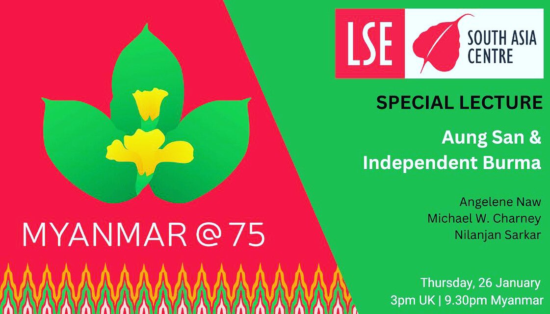 SAsiaLSE's tweet photo. 💥 HAPPENING NOW 👇🏼💥
‘Aung San & Independent Burma’ by Professor Angelene Naw @JudsonU & Professor Michael Charney @SOASHistory as Discussant #MMRat75
🔗 FREE
https://t.co/MmwzI5P2gi
@mikecharneyuk @ASEAS_UK @TheMyanmarTimes @IGC_Myanmar @ukinmyanmar @LSESEAC @ddlefebvre https://t.co/5tPXzGeuDp