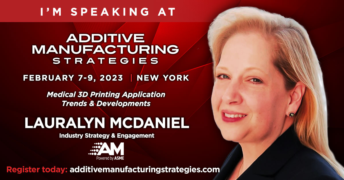 Looking forward to sharing some of the latest trends for #medical #additivemanufacturing #3Dprinting at the Additive Manufacturing Strategies event. Use code ASME20 to save 20% when registering:  bit.ly/AMStrategies23
<a href="/3DPrint_com/">3DPrint</a> @additiveconnect <a href="/ASMEdotorg/">ASME.org</a>