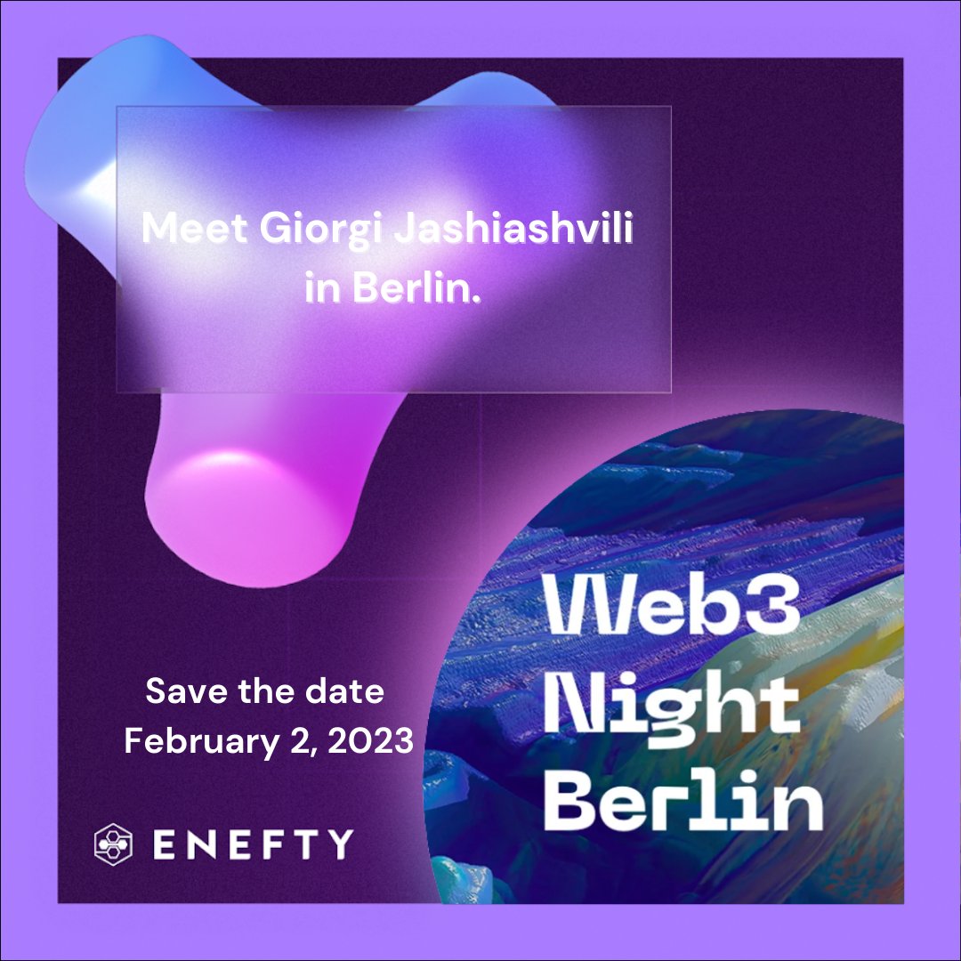 EneftyApp's tweet photo. Excited to announce that @enefty will be at #web3nightberlin on Feb 2nd! Our CEO Giorgi Jashiashvili will join 100 web3 leaders for a night of knowledge sharing and community building. Let's connect if you'll be there too! #blockchaintechnology https://t.co/sPmhhEg5yw