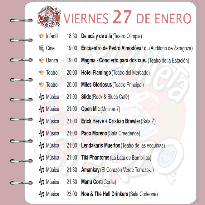 PlanetaCierzo's tweet photo. 𝗔𝗚𝗘𝗡𝗗𝗔 𝗩𝗜𝗘𝗥𝗡𝗘𝗦 𝟮𝟳
📢La agenda cultural más completa de Aragón. Información con todo detalle en la Web 👇
https://t.co/hWwrwCuc3s
#PlanetaCierzo #CulturaAragón #Zaragoza #ConciertosZaragoza https://t.co/8scADpxpxv