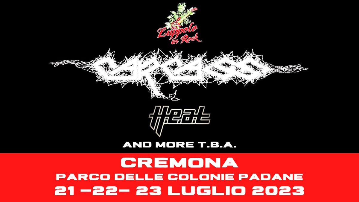 LuppoloR's tweet photo. We're back on track and ready to announce the first two bands whom will hit the stage of Luppolo in Rock, July 21 - 22 - 23 : @CarcassBand and @heatsweden
 
Tickets out now 👉https://t.co/0YPanMCzOv

#luppoloinrock #luppoloinrock2023 #carcass #heatsweden #deathmetal #hardrock https://t.co/9hHCeJuhRD