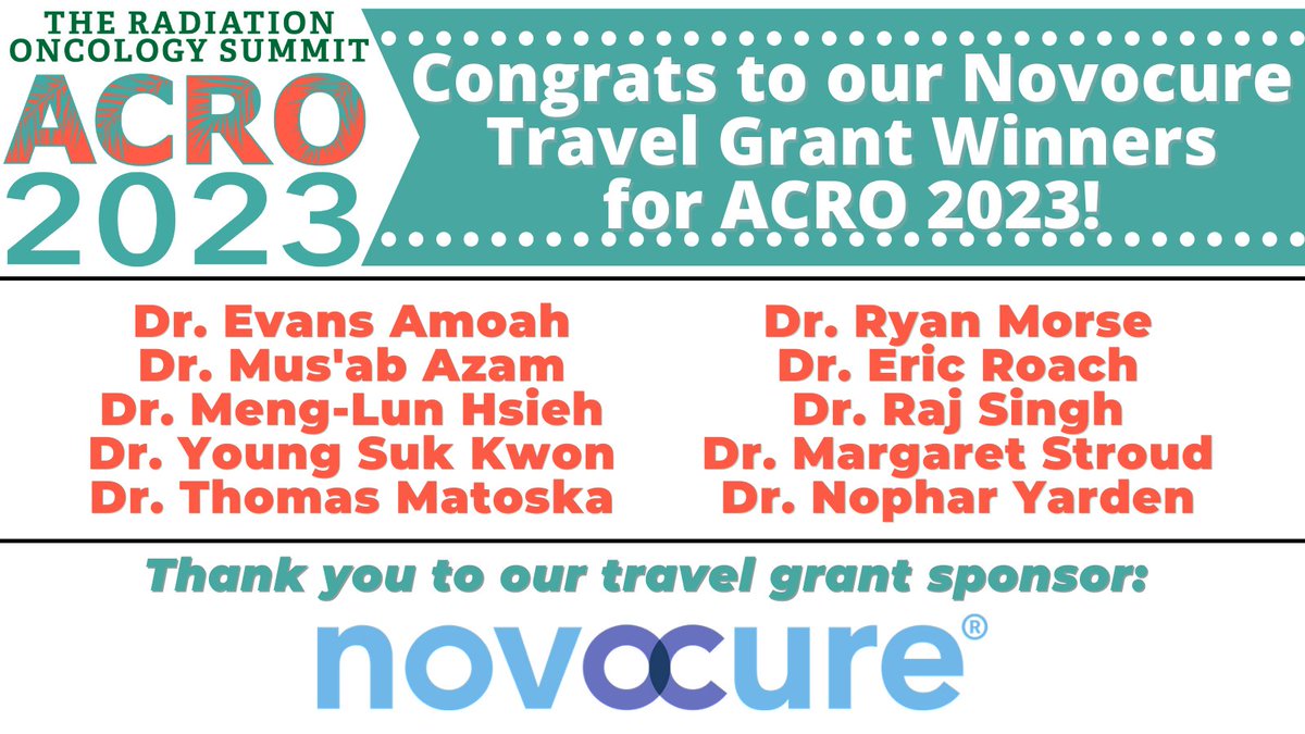 We're also proud to congratulate our #ACRO2023 Travel Grant Winners sponsored by @Novocure! GREAT WORK and we'll see you in Orlando in March!