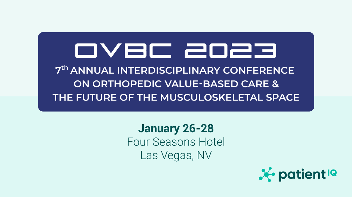 We'll be exhibiting at the #OVBC2023 - the 7th Annual Interdisciplinary Conference on Orthopedic Value-Based Care & The Future of the Musculoskeletal Space. Learn how the PatientIQ platform can amplify your #valuebasedcare strategy: bit.ly/3HqvzyS