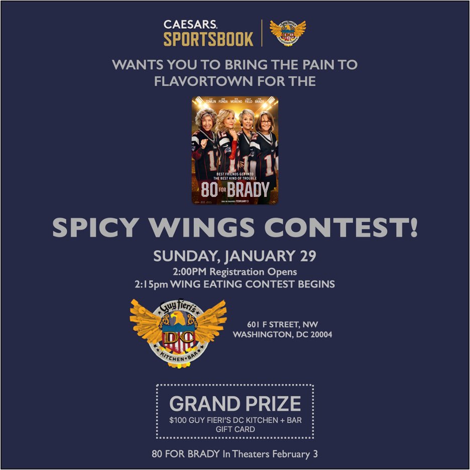 🚨🍗 WING EATING CONTEST🍗🚨

This Sunday, January 29 <a href="/80forBrady/">80forBrady</a> is hosting a spicy wing eating contest at Guy Fieri’s DC Kitchen + Bar!

Don’t miss your chance for #80ForBrady merchandise as well as a $100 gift card.

Only 10 spots available!

#80ForBrady #guysdckitchen