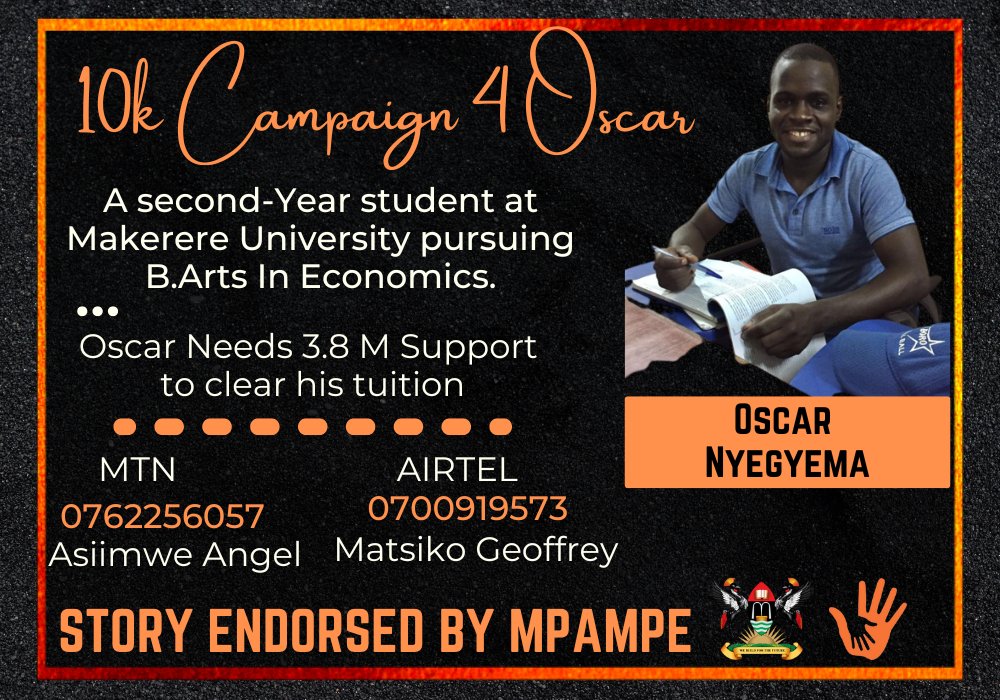 MpaMpeUG's tweet image. 10-K Campaign For Oscar ✨

Oscar Nyegyema is a second-Year student at Makerere University pursuing B.Arts In Economics. Oscar has been struggling with tuition right from childhood having lost both parents.

We have reached out to him and we have confirmed &amp;amp; approved his story!