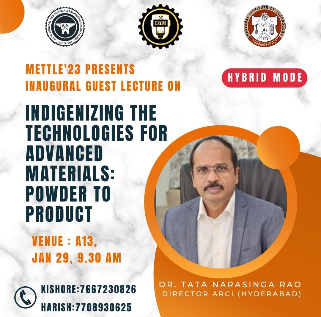 MettleNitt's tweet photo. Interested in learning from the best in the field? Don't miss out on the opportunity to hear from Metallurgical and Materials Engineering experts during our upcoming guest lectures by "Prof. Vikram Jayaram, Honorary Professor, Materials Engineering IISC Bangalore, Dr. Debashish . https://t.co/t8sBuFYMYD