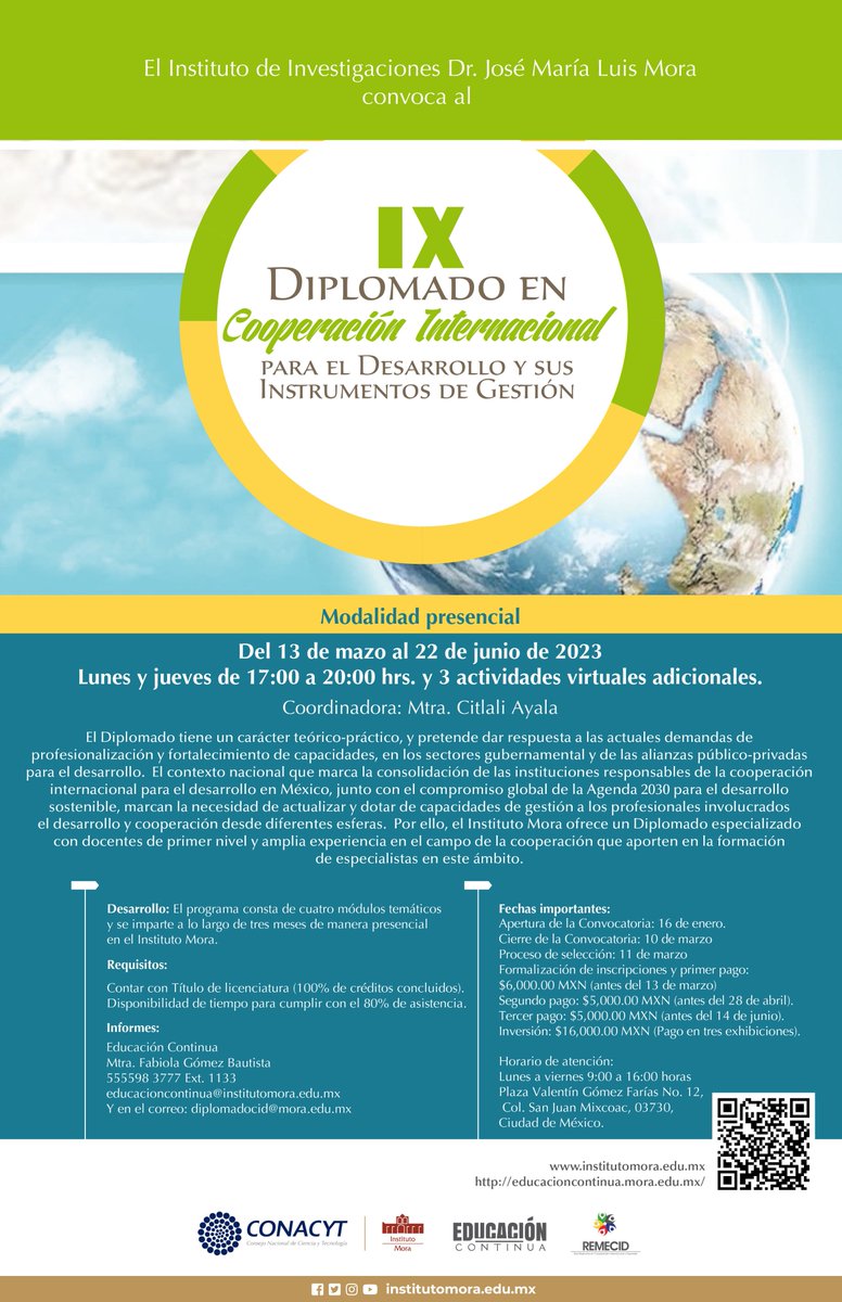 citlaliayala's tweet photo. Después de tres años, el Instituto Mora vuelve a abrir el Diplomado de Cooperación Internacional para el Desarrollo y sus Instrumentos de gestión. ¡Comenzamos el 13 de marzo, que no se te vaya! https://t.co/wxcqjR91FM