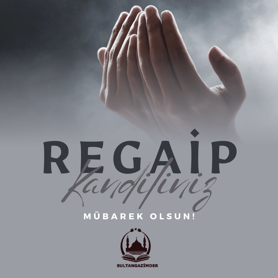 Regaip Kandilimiz mübarek olsun. 🕋                   #RegaipKandilinizMübarekOlsun
