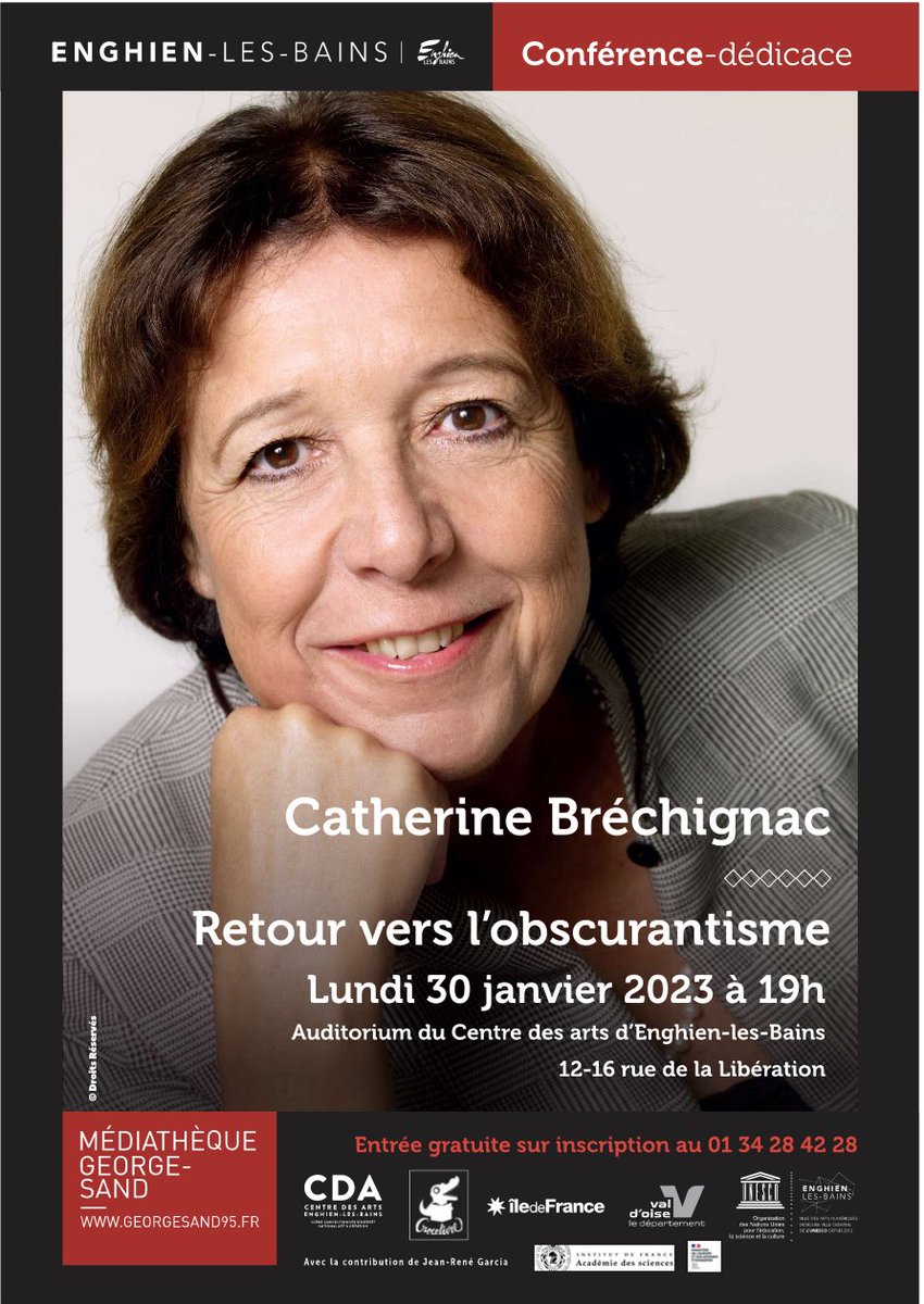 CathBrechignac's tweet photo. Ravie de participer à la conférence de l’@AcadSciences au @centredesarts95 d’@EnghienlesBains le 30 janvier 2023 à 19h, dédiée à mon dernier ouvrage « Retour vers l’obscurantisme » au @lecherchemidi https://t.co/nqGMFsAf5T