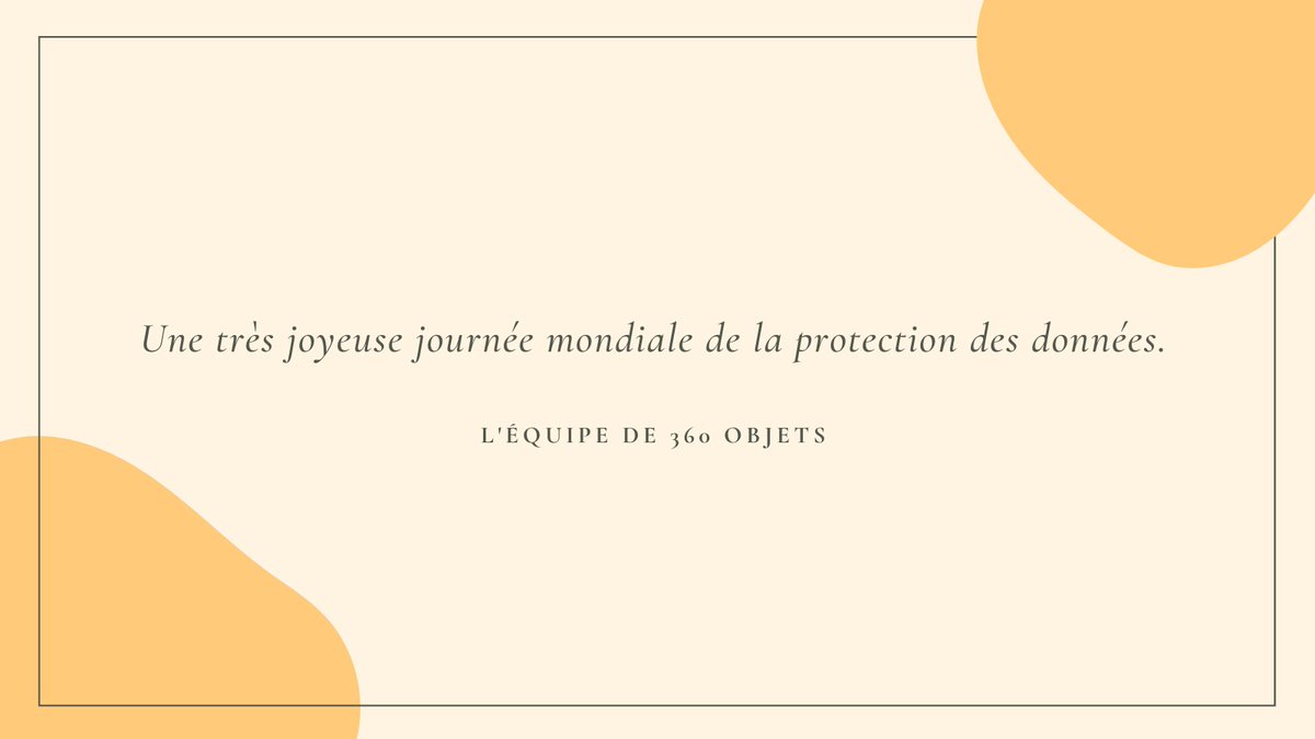 360_OBJETS's tweet photo. La protection des données personnelles est une problématique trop méconnue. Profitons de cette journée mondiale pour se sensibiliser à ce sujet. https://t.co/dTdgITqN8k
