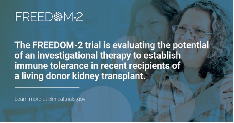 Our #FREEDOM2 clinical trial is evaluating whether FCR001, our investigational #celltherapy, can induce #immune tolerance in recent #livingdonor #kidneytransplant recipients without depending on #antirejection drugs. 

Visit our website for more info: bit.ly/33OMn1M