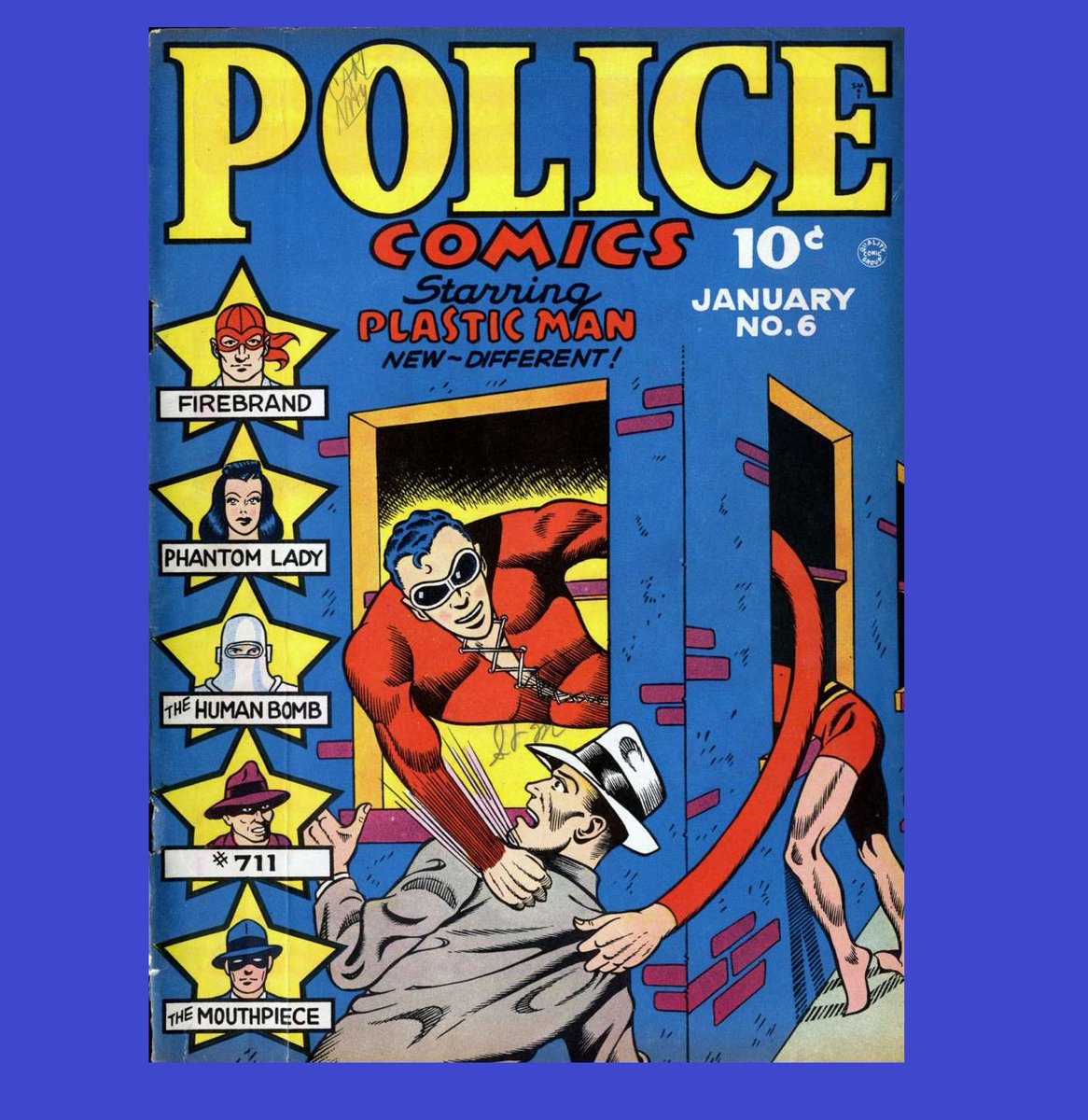 January 1942 - #QualityComics #PoliceComics Issue #6 - with #PlasticMan, #Firebrand, #PhantomLady, #HumanBomb, #Mouthpiece, and 711, #SkyWolves - #GoldenAgeComics! #MysteryMen #MysteryWomen