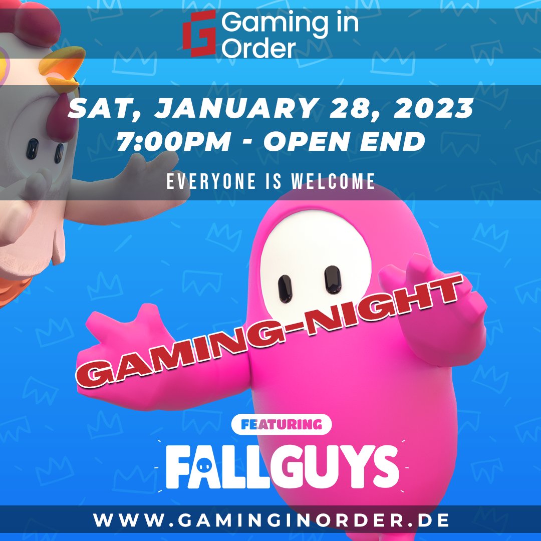 Gaming-Abend: #FALLGUYS
28.01.2023, ab 19 Uhr

Alle sind herzlich willkommen einen launigen Abend mit vielen Mitgliedern und Freunden von Gaming in Order zu verbringen.

Discord-Server: discord.gg/PfcE6DNG