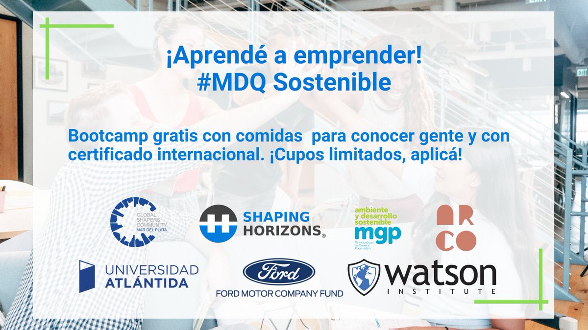 ShapingHorizons's tweet photo. ¿Querés ser parte de la solución del cambio climático y aprender a emprender? ¡Sumate gratis a nuestro bootcamp #mdqsostenible con certificado y dado por @soymatiasacosta en @universidadatlantidamdp el 3 y 4 de Feb con @shapersmdp y #ambienteMDP! Aplicá https://t.co/KPMfRvhIMf https://t.co/FHsuCCWQl0