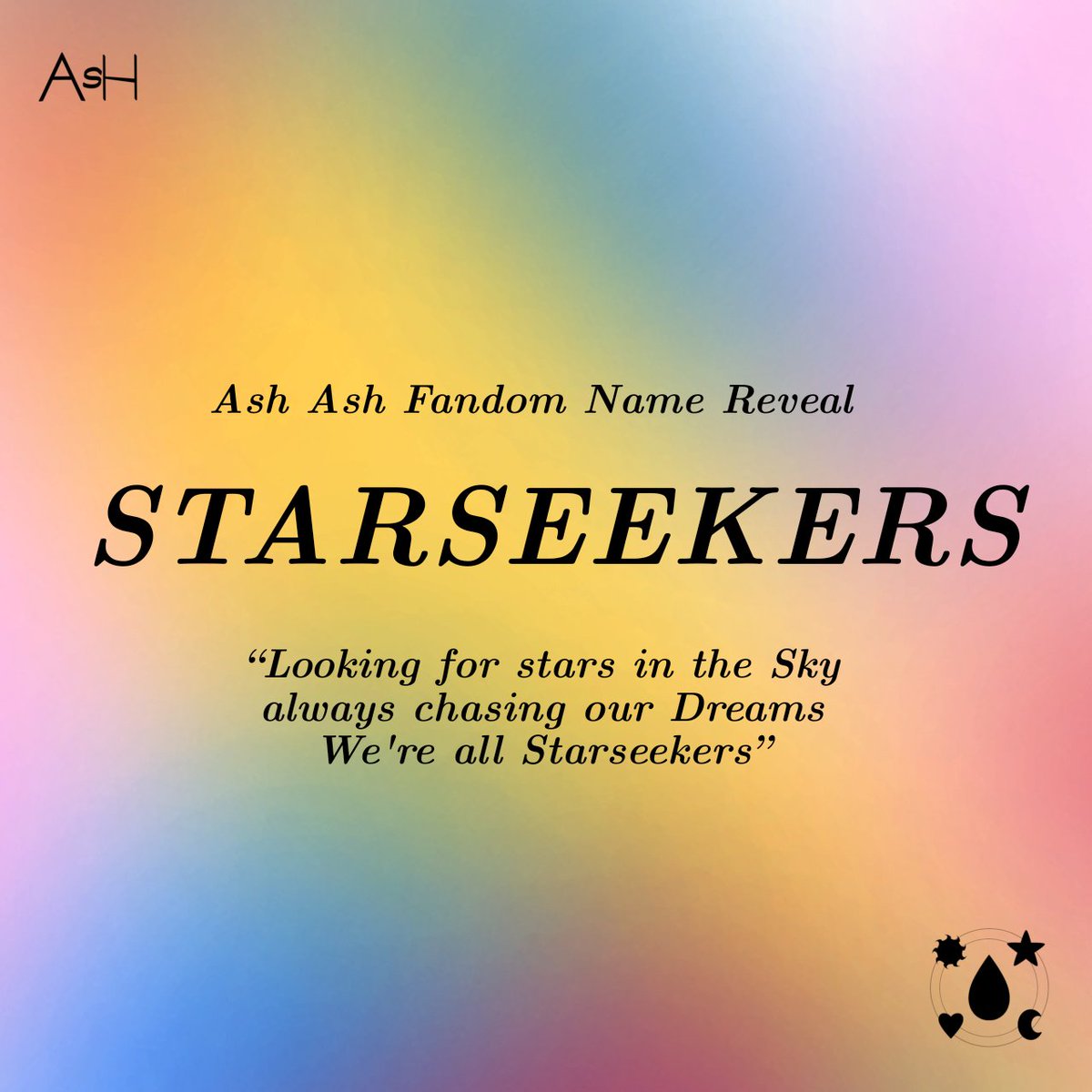 ashashofficial's tweet photo. Ash Ash Fandom Name Reveal

< STARSEEKERS >

Those who look for stars in the Sky, always chasing our Dreams.

We're all STARSEEKERS

#AshAsh #AshAshStarseekers #STARSEEKERS #BandLabMusic https://t.co/6696FwwBqz