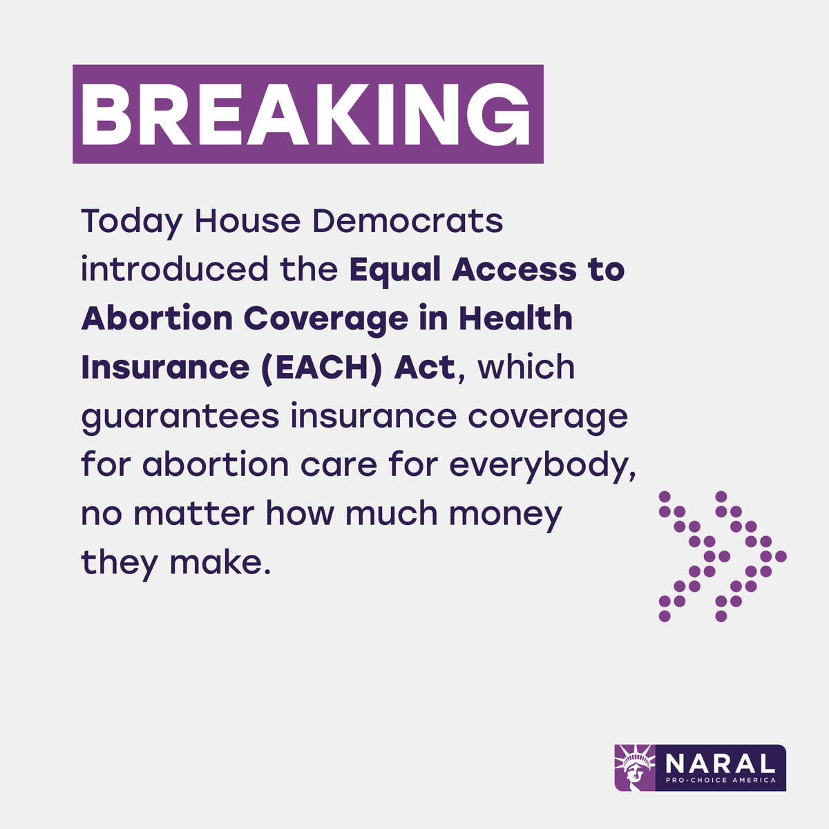 BREAKING: Today House Democrats introduced the Equal Access to Abortion Coverage in Health Insurance (EACH) Act, which guarantees insurance coverage for abortion care for everybody, no matter how much money they make. #4EACHofUs