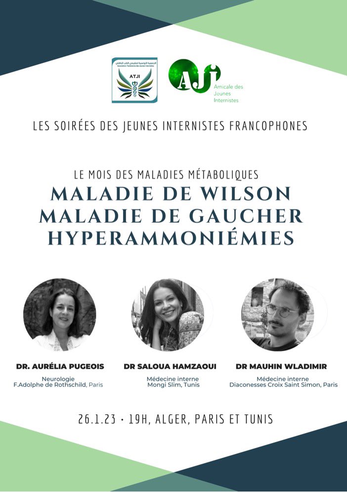 TAYInternists's tweet photo. 🚨 Don’t forget to join the 7th 🇫🇷#FYIE 📣 & 🥈 episode of the Metabolic Diseases Month with 3 very exciting conferences 👨🏫
➡️ Evening starting today at 🗓 7pm 🇩🇿🇫🇷🇹🇳🕗:
- Dr HAMZAOUI: Gaucher Disease
- Dr PUJOIS: Wilson’s Disease
- Dr MAUHIN: Hyperammonemia https://t.co/yfEUoZOdaS