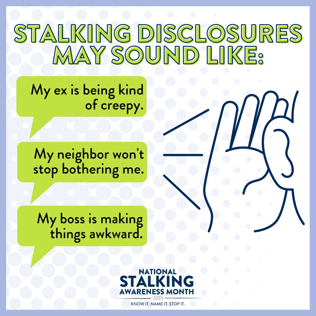 Most victims of stalking don’t use the words “fear” or “stalking” – do you know what to listen for? #NSAM2023 #KnowItNameItStopIt
