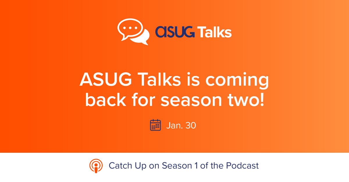 ASUG365's tweet photo. Season Two of #ASUGTalks is coming to a listening platform near you! We are eager to reintroduce you to our podcast. Tune in bimonthly on https://t.co/WOKv9OJ3kr, Apple Podcasts, or Spotify. https://t.co/anXFx6WijF