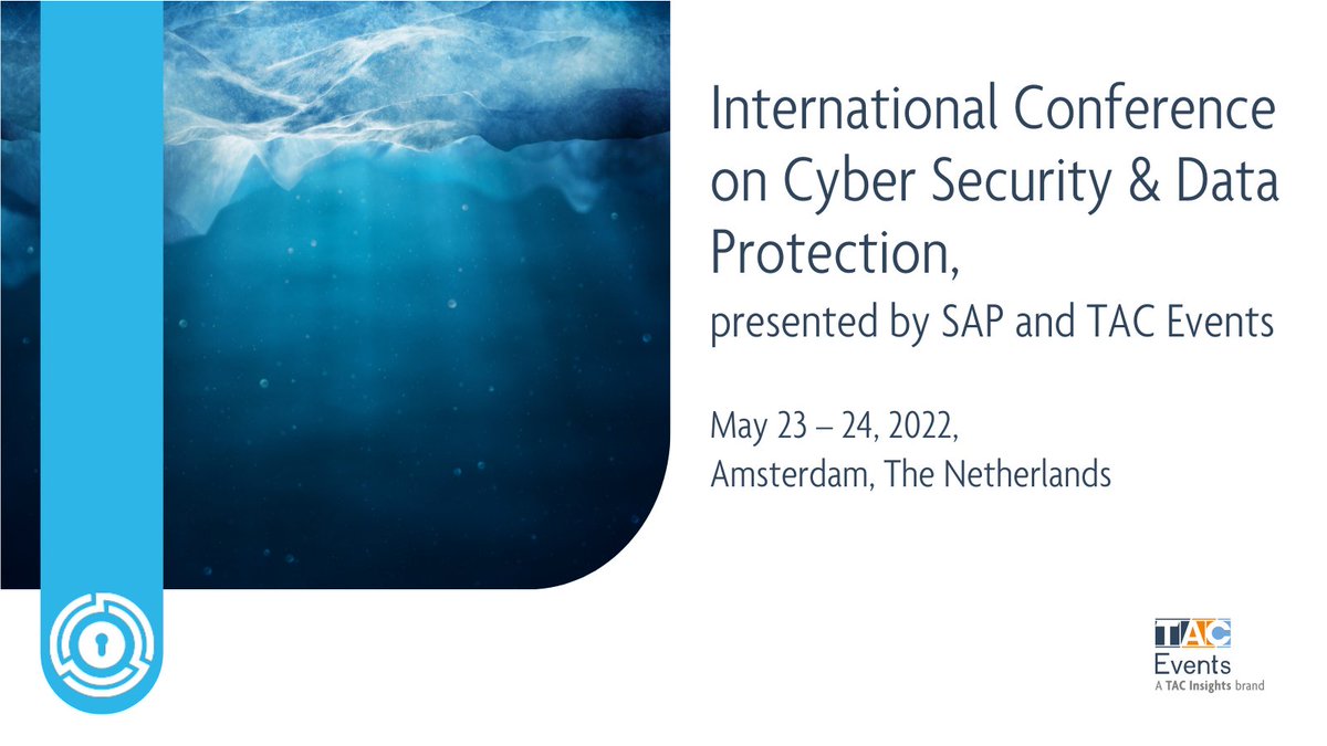 tacinsights's tweet image. Do you want to get a taster of what to expect at this year’s 2023 International Conference on Cyber Security and Data Protection this May (23-24) in Amsterdam? Explore our content library today bit.ly/3XmojJo #cybersecurity #cyberawareness #sapcybersecurity