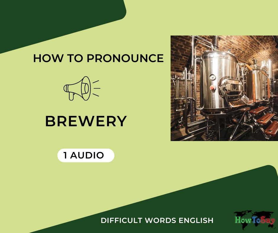 howtosay.co.in/pronounce/brew…
===
How to pronounce brewery in English:
===
#brewery #brewerytour #brewerytap #TrendingPronounciation #LearnEnglish #TrendingWords #NamePronunciation #HowToPronounce #pronunciation #learnfromthebest #pronounceitright #Dictionary #learningisfun
