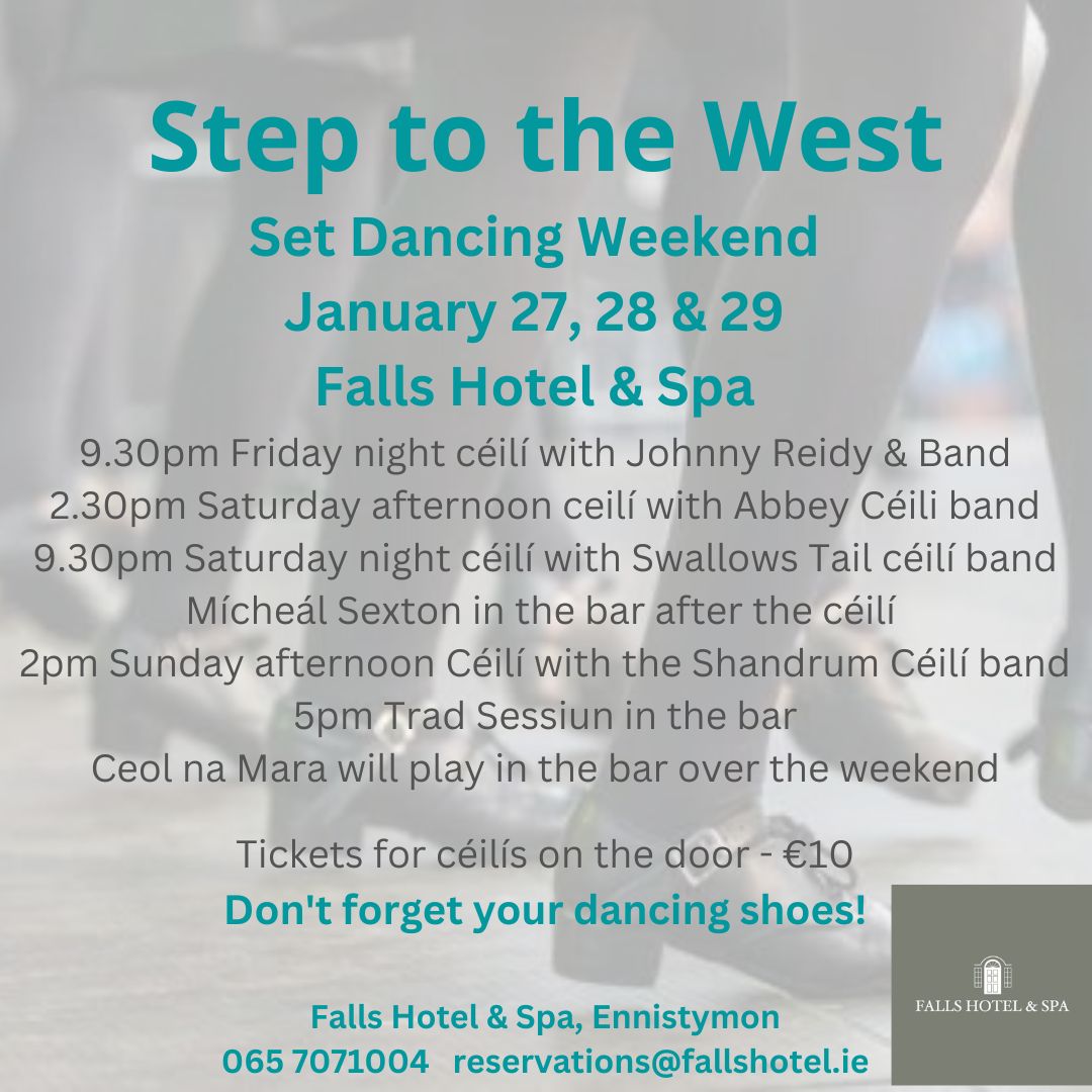 Fallshotel's tweet photo. One more sleep for the return of Step to the West - the epic set dancing weekend! There's great excitement here for it. Sessiúns and ceilís all weekend, don't forget your dancing shoes! #setdancing #tradmusic #clare https://t.co/q2Yx2piGl4