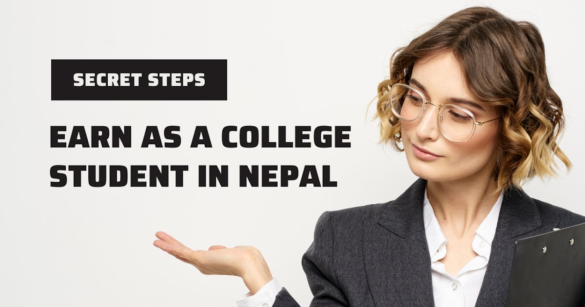 BloggerNepal's tweet photo. How To Earn As A College Student In Nepal https://t.co/dYwuxV77Ux https://t.co/7kdGctnoay