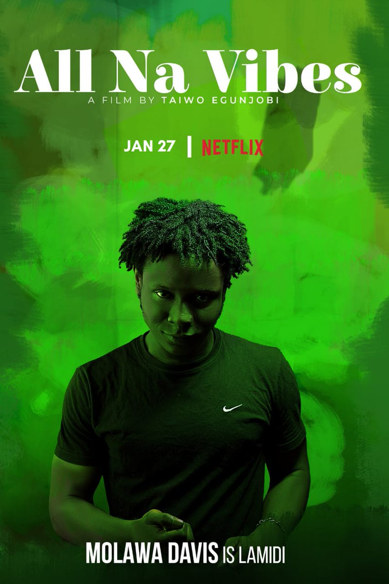 MolawaDavis's tweet photo. Go watch Your Molawa Davis as LAMIDI in the Nu flick #AllNaVibes NOW STREAMING on @NetflixNaija https://t.co/MohnrcQQL3