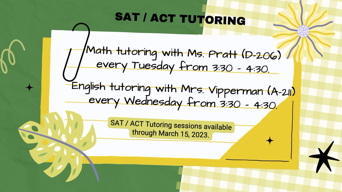 SAT/ACT Tutoring is available!