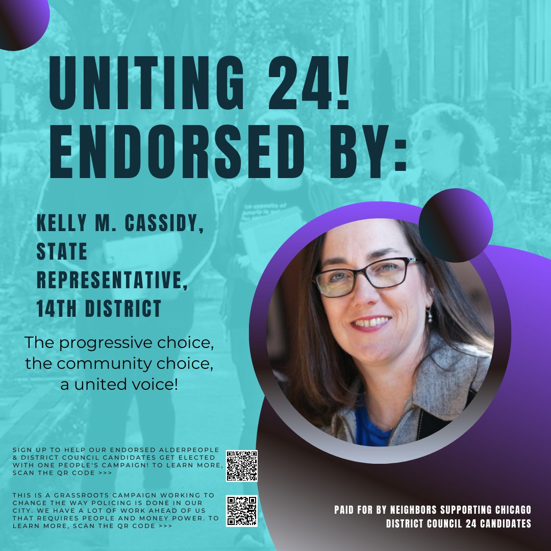 Uniting 24! is honored to receive Kelly M. Cassidy, State Rep, 14th District’s (<a href="/RepKellyCassidy/">Rep. Kelly Cassidy</a>) endorsement. We are excited to continue the necessary work to unite the community. Currently, we are working on canvassing in high-voter precincts and we need your help! Donate now!