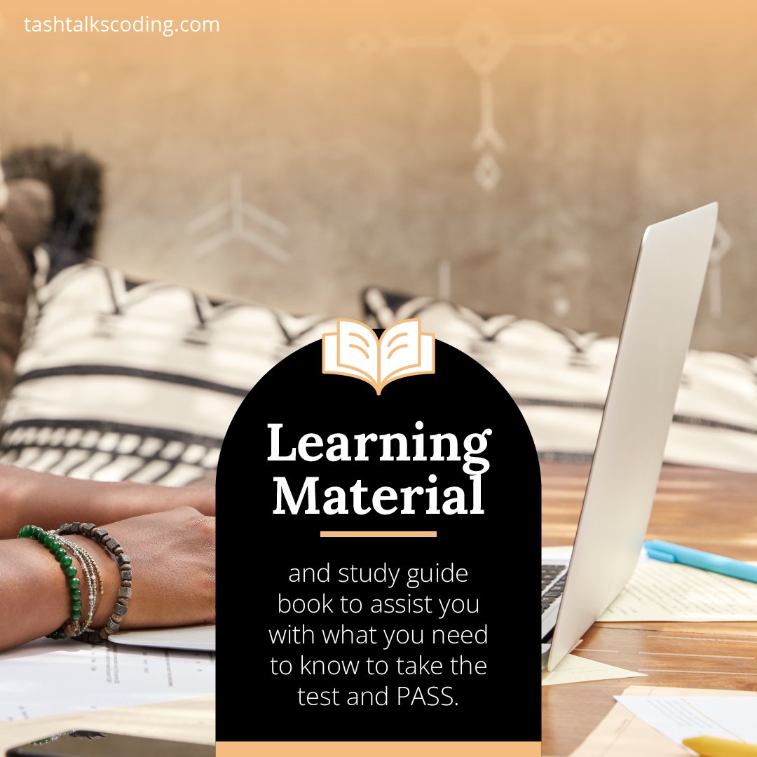 tashtalkscoding's tweet image. Learning Material and study guide book to assist you with what you need to know to take the test and pass!
Click the link to find out more: tashtalkscoding.com 🎉