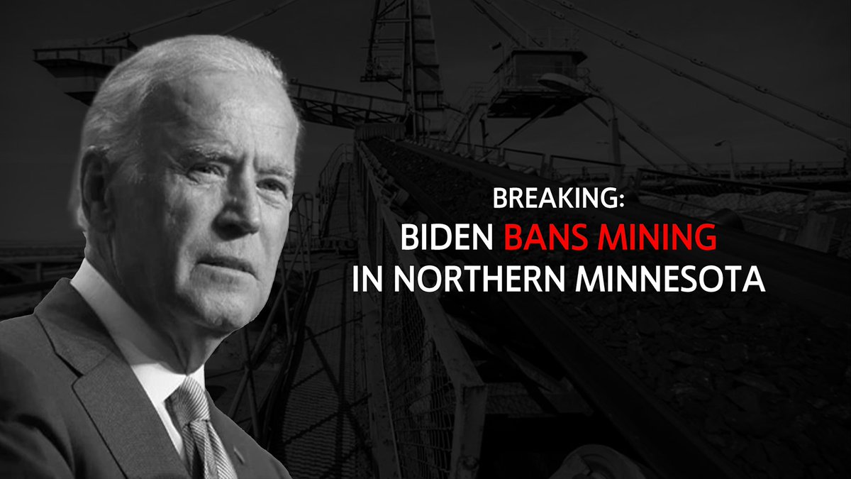 RepPeteStauber's tweet photo. Joe Biden banned mining in my district today. https://t.co/mope77hVty