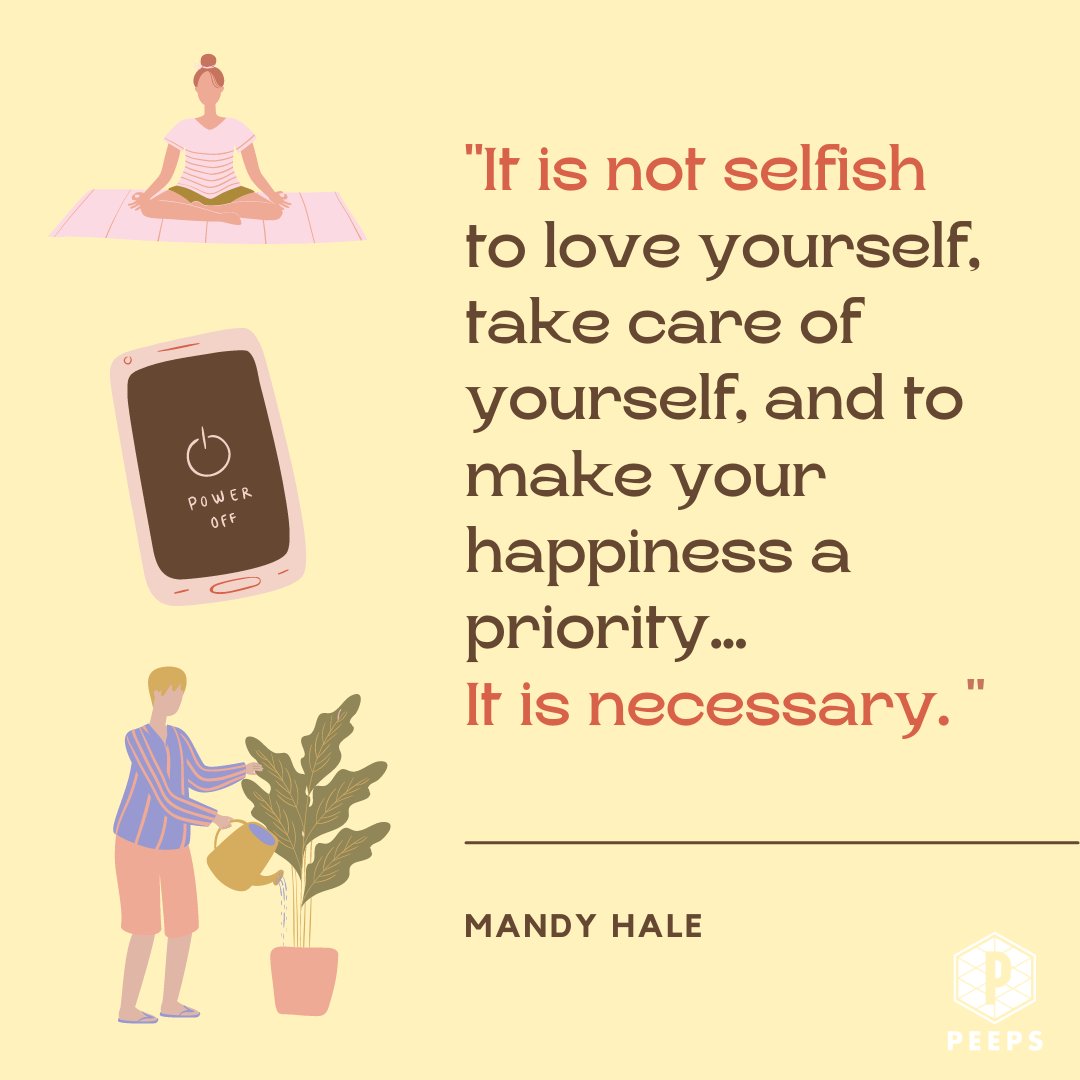 So important! Remember to always take time for yourself. #mindfulmonday #selfcare #selflove #PEEPs