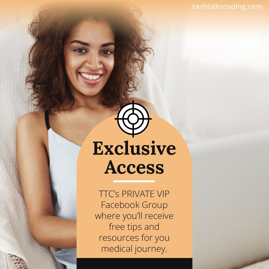 tashtalkscoding's tweet image. TTC's Private Vip Facebook Group where you'll receive free tips and resources for your medical journey! 
Click the link to find out more: tashtalkscoding.com 🎉