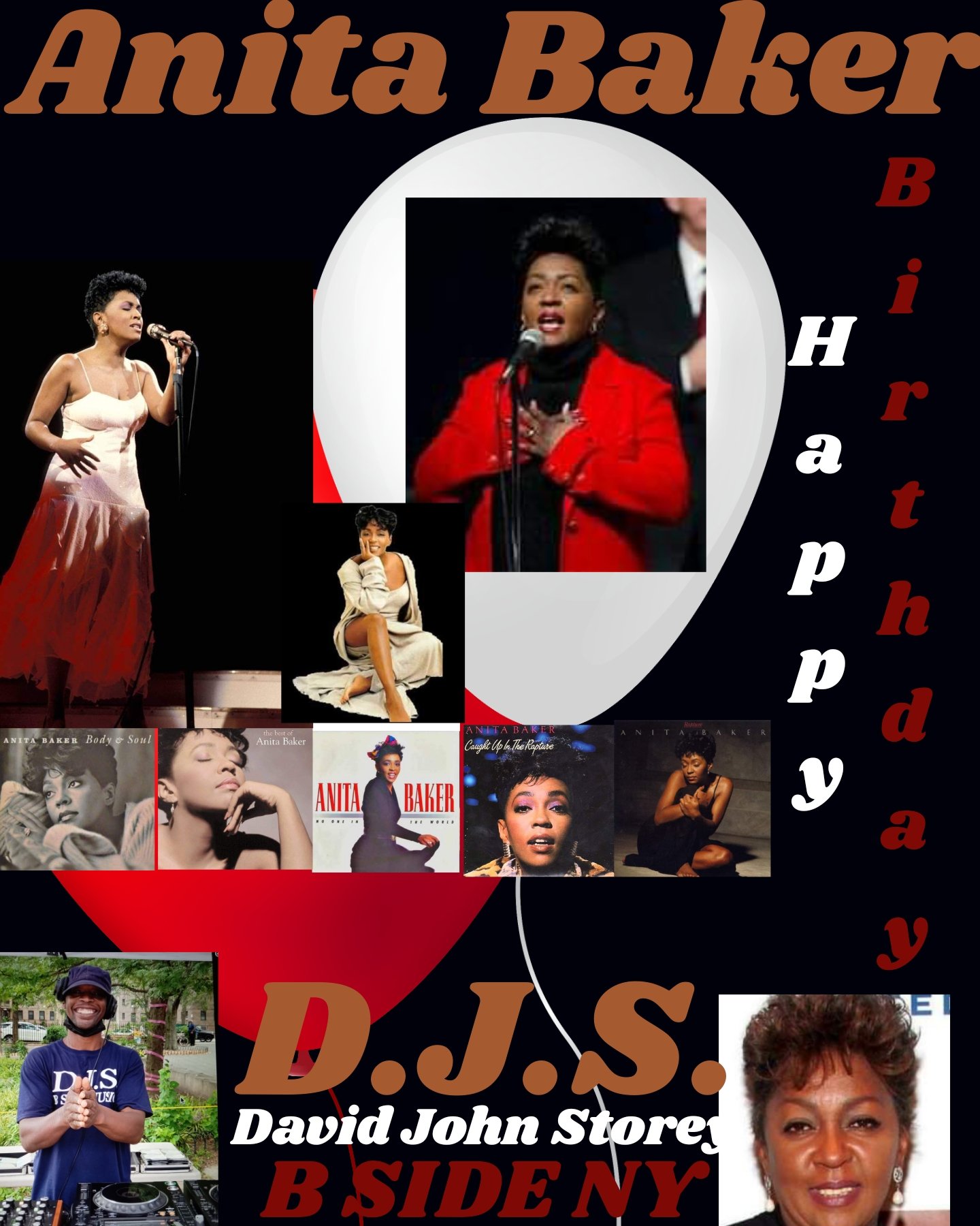 I(D.J.S.) taking time to say Happy Birthday to Singer/Songwriter: \"ANITA BAKER\"!!!! 