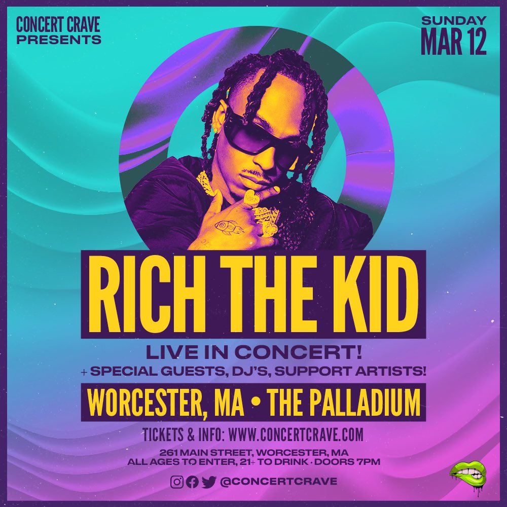 Just Announced! @RichTheKid LIVE in Worcester, MA 🚀🔥 March 12th!

Tickets Go On Sale TUESDAY @ 12PM! 
🎟 ConcertCrave.com