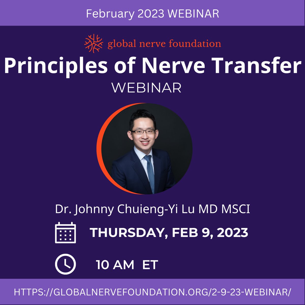 Don't forget to register for our free monthly webinar on Thursday, February 9th at 10 am ET, featuring Dr. Johnny Chuieng-Yi Lu as he presents the Principles of Nerve Transfer!

Register here: globalnervefoundation.org/2-9-23-webinar/ to receive the webinar link. 

#webinar #nerve #education #gnf