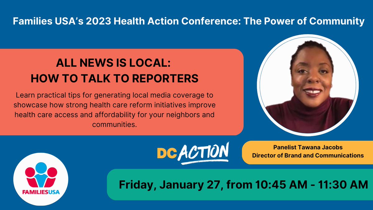 tawanajacobs's tweet image. If you're attending @FamiliesUSA's hybrid #HealthActionConference this week, pop into the All News Is Local panel tomorrow and hear my tips on cultivating relationships with local media. #HA2023