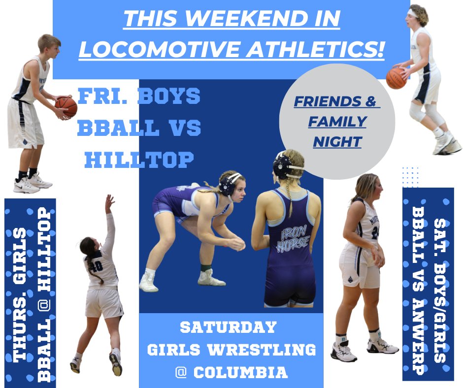 Mont_AthBooster's tweet photo. BIG WEEKEND IN LOCOMOTIVE ATHLETICS!!!
🔵 Thurs. Girls BBALL @ Hilltop 6p
⚪️ Fri. Boys BBALL vs. Hilltop 6p
🔵 Sat. Girls WRESTLING @ Columbia 10a
⚪️ Sat. Girls BBALL vs. Antwerp 3p**
🔵 Sat. Boys BBALL vs. Antwerp 6p**
**FRIENDS & FAMILY NIGHT!! #AthleticBoosters #LocoPride https://t.co/u4jjJ4ttwk