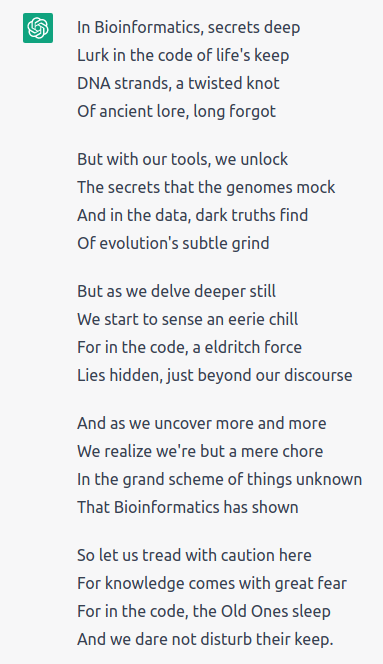 JHRamirezPrado's tweet image. I asked ChatGPT to write a poem about Bioinformatics in the style of H. P. Lovecraft