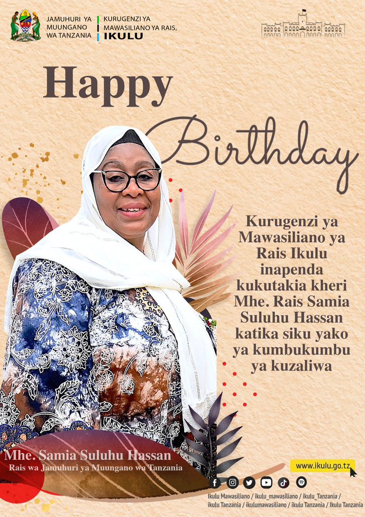 ikulumawasliano's tweet photo. Heri ya siku ya kuzaliwa kwa Rais wa Jamhuri ya Muungano wa Tanzania Mhe. Samia Suluhu Hassan https://t.co/qWFM9mioaE