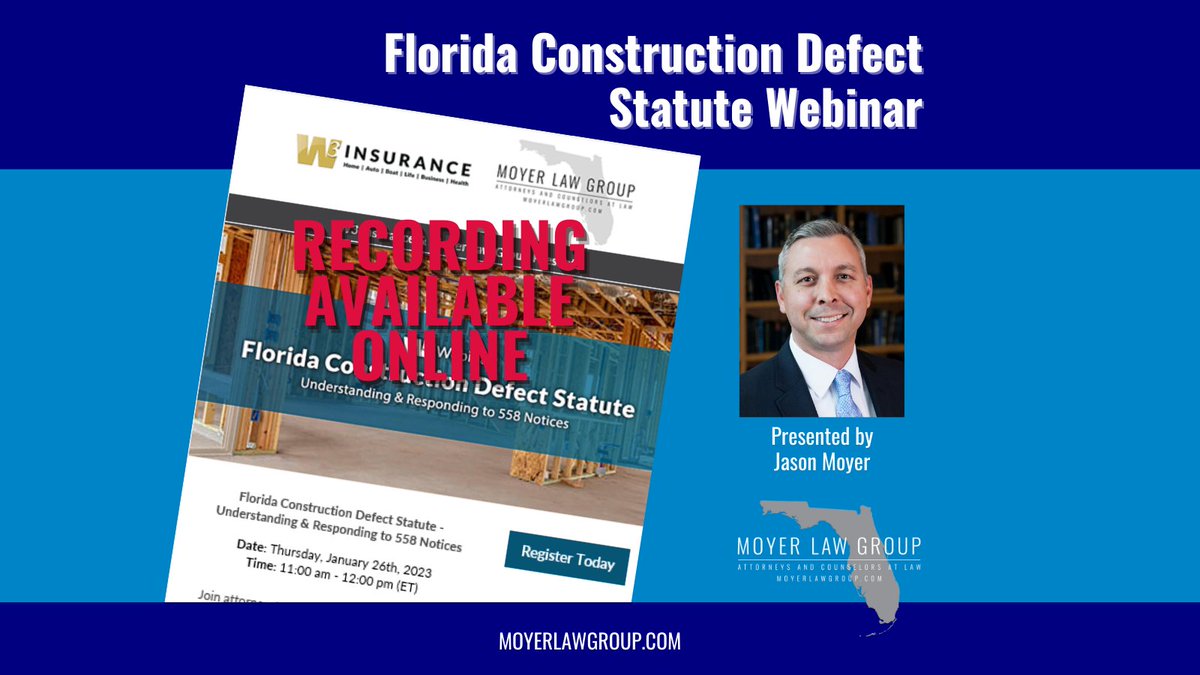 MoyerLawGroup's tweet photo. If you missed today’s Florida Construction Defect Statute webinar, the recording is now available online. A big thanks to Ed Buggy and the entire W3 team for hosting us this morning. #MoyerLawGroup #W3 #ConstructionLaw #FloridaStatute558 #DroppingKnowledge https://t.co/d4Eb5iJoaD https://t.co/ogcUl3BbId