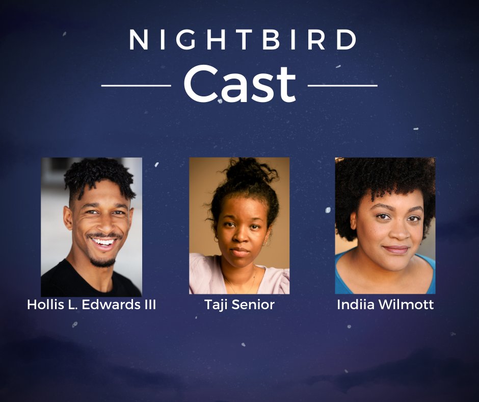 Austin Playhouse is thrilled to announce the cast of NIGHTBIRD by R. Eric Thomas!

This fantastic trio will bring the funny, topical, and thought-provoking world premiere to life March 3-26.
For tickets and more info, visit austinplayhouse.com/nightbird

#NightbirdAP 
#WorldPremiere