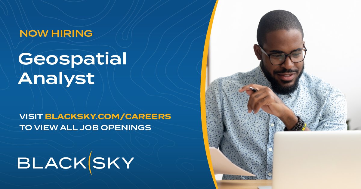BlackSky_Inc's tweet photo. Creative? Obsessed with #imagery and #GIS? Youβd love it over here at #BlackSky. Apply for our #GeospatialAnalyst position here: https://t.co/omSj9VsFqm https://t.co/MKGCjPAn3b