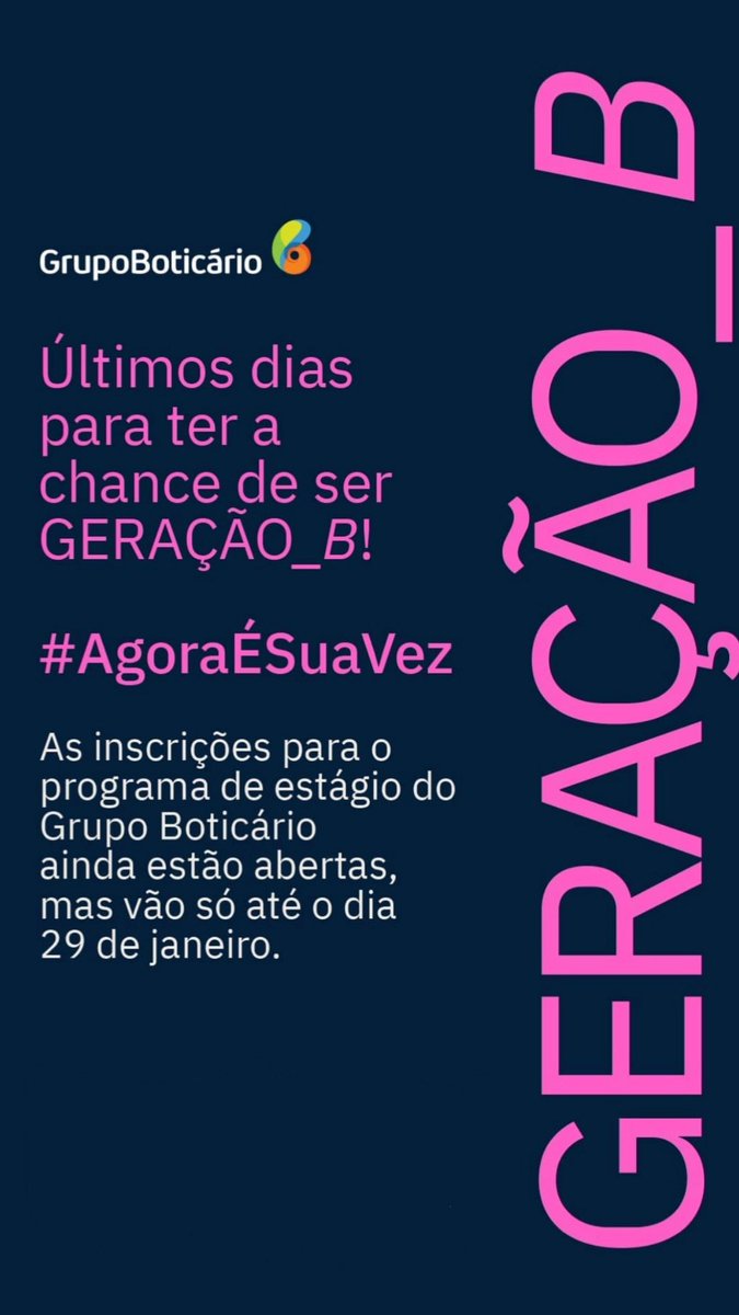Faaala galera, tudo bem?

Está chegando ao fim o prazo para a inscrição no Geração B, o Programa de Estágio do Grupo Boticário.💜

Link para mais detalhes e inscrição: grupoboticario.com.br/geracaob/

Bora compartilhar para alcançar mais pessoas? 🫶🏻

#grupoboticario