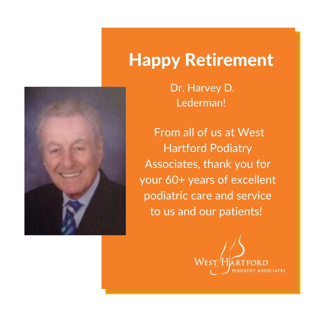 wehapodiatry's tweet photo. Join us in congratulating Dr. Harvey D. Lederman on his retirement! Thanks for 60+ years of excellent podiatry care and service from all of us at West Hartford Podiatry Associates! Congratulate him and wish him well in the comments!

#WestHartfordPodiatryAssociates https://t.co/sA1bVMdH97
